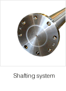 Shafting System Shafting system